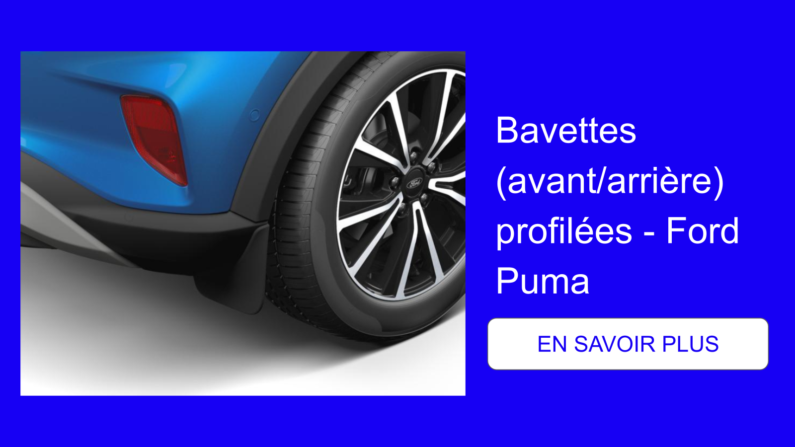 Bavettes (avant_arrière) profilées - Ford Puma
